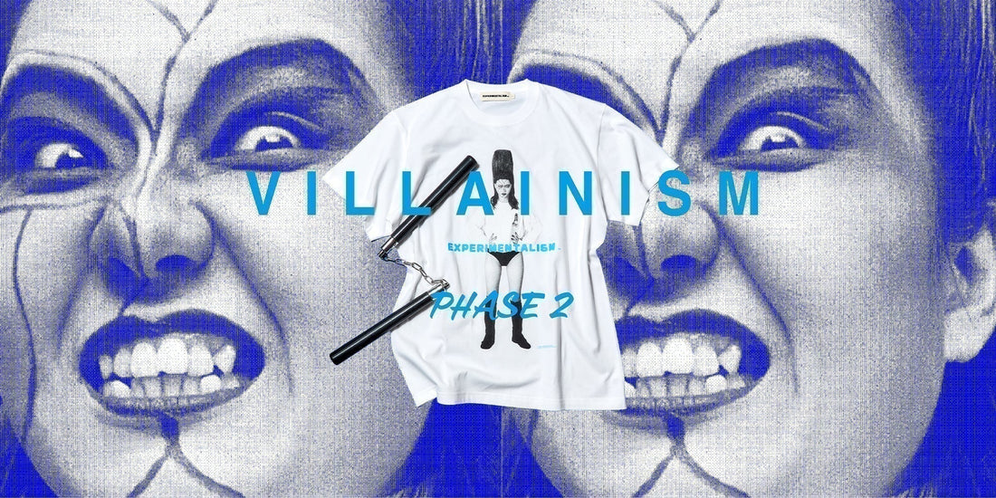EXPERIMENTALISM X BULL NAKANO feat. MAIKA MATSUYA “VILLAINISM PHASE2” COLLECTION