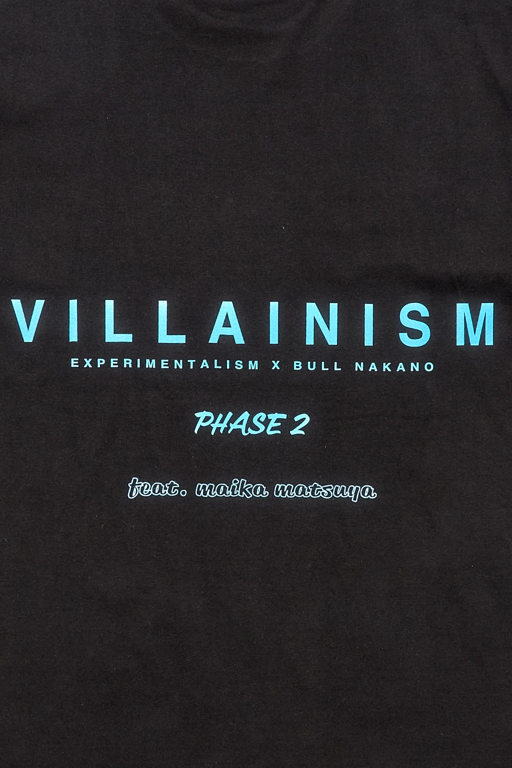 BULL NAKANO feat. MAIKA MATSUYA "VILLAINISM PHASE2" TEE SHIRTS / BLACK（ Limited Edition ）