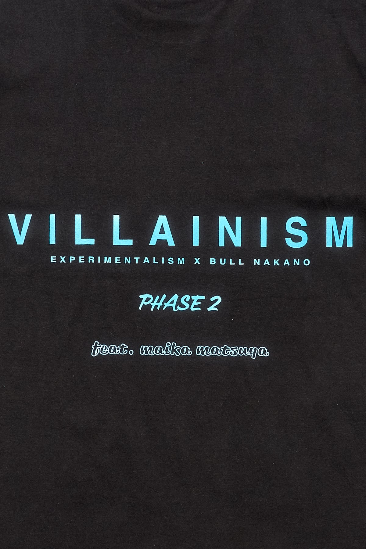 BULL NAKANO feat. MAIKA MATSUYA "VILLAINISM PHASE2" TEE SHIRTS / BLACK（ Limited Edition ）