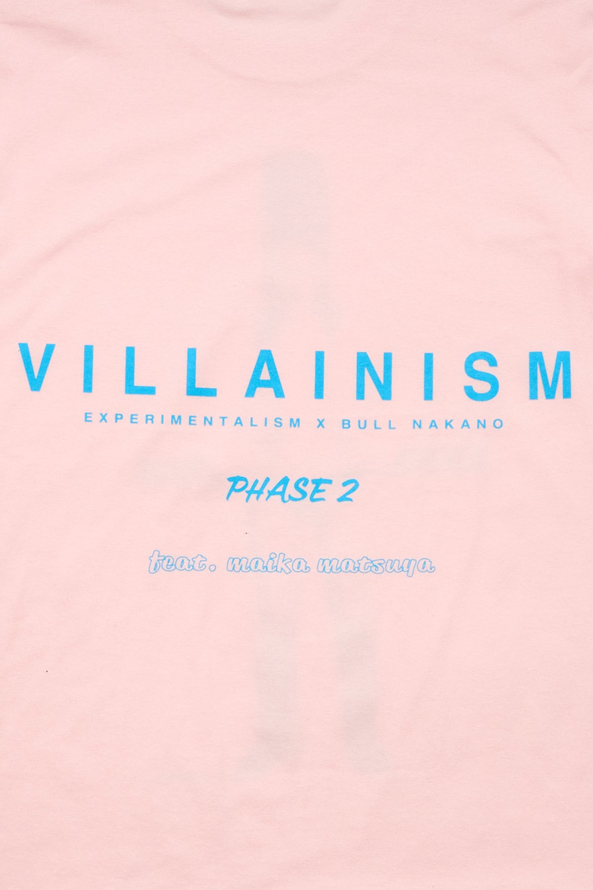 BULL NAKANO feat. MAIKA MATSUYA "VILLAINISM PHASE2" TEE SHIRTS / LIGHT PINK（ Limited Edition ）